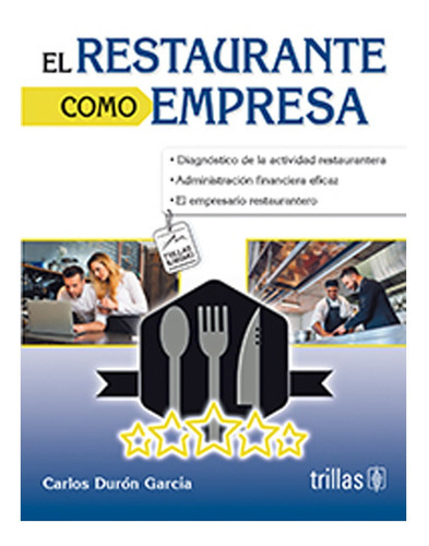 El Restaurante Como Empresa, De  Duron Garcia, Carlos., Vol. 5. , Tapa Blanda, Edición 5a En Español, 2020