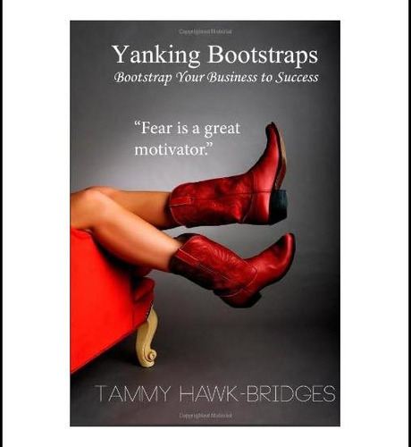 Libro: Yanking Bootstraps: Bootstrap Your Business To Succes
