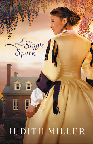 A Single Spark, De Miller, Judith. Editorial Bethany House Publ, Tapa Dura En Inglés