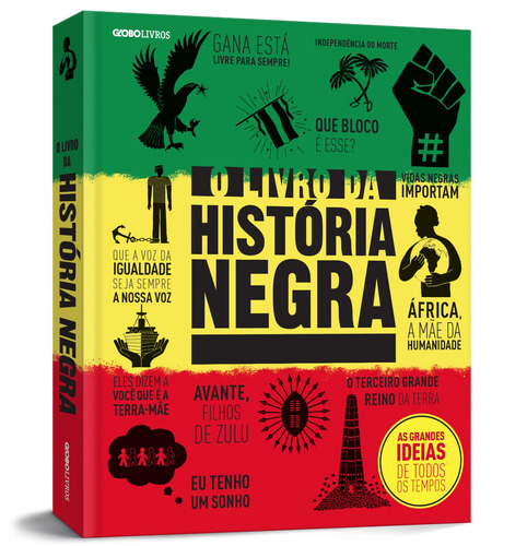 O Livro Da História Negra, De Vários. As Grandes Ideias De Todos Os Tempos Editorial Globo Livros, Capa Dura Em Português, 2021