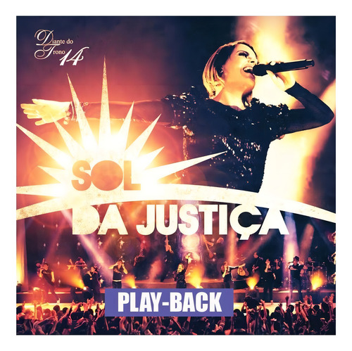 Cd Diante Do Trono - Sol Da Justiça Ao Vivo