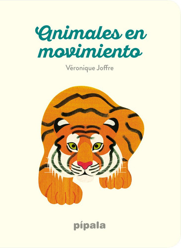 Animales En Movimiento, De Joffre,veronique. Editorial Adriana Hidalgo Editora, Tapa Dura En Español