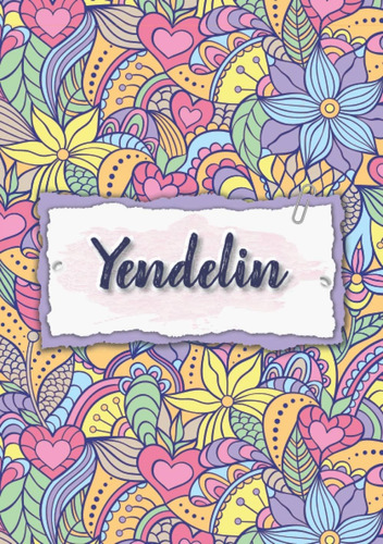 Libro: Yendelin: Cuaderno A5 | Nombre Personalizado Yendelin