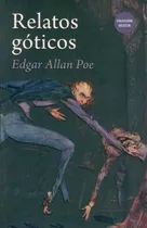 Comprar Libro: Relatos Goticos \u002F Edgar Allan Poe