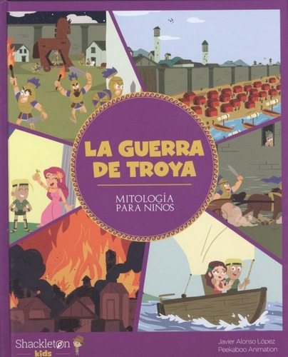 Libro: La Guerra De Troya. Alonso Lopez, Javier. Shackleton 