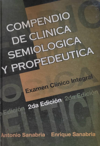 Compendio De Clinica Semiologica Y Propedeuticaa. Sanabria