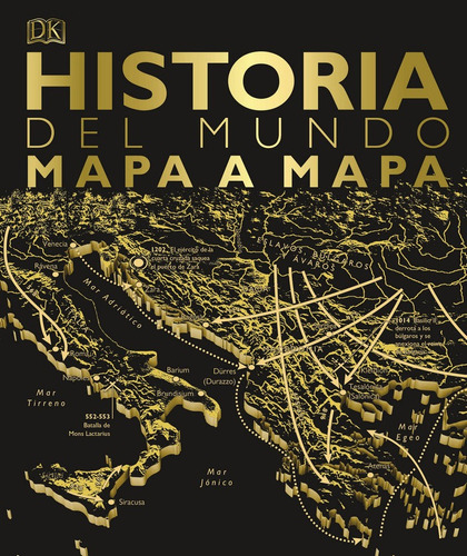 Historia Del Mundo Mapa A Mapa - Aa.vv