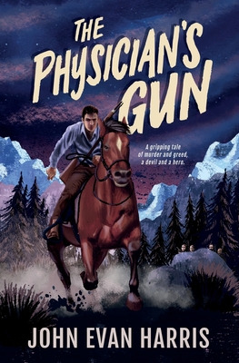 Libro The Physician's Gun: Inspired By True Events - Harr...