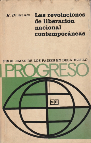 Las Revoluciones De Liberacion Nacional Contemporaneas 