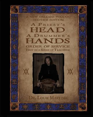 Libro A Priest's Head, A Drummer's Hands : New Orleans Vo...