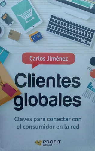 Libro En Fisico Clientes Globales Por Carlos Jimenez