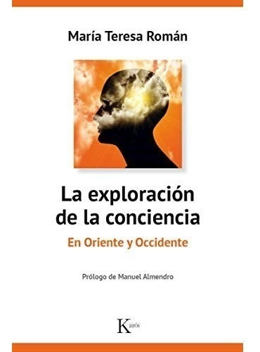 Libro La Exploracion De La Conciencia De Maria Teresa Roman