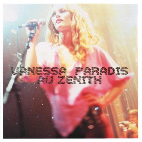 Cd - Vanessa Paradis Au Zenith