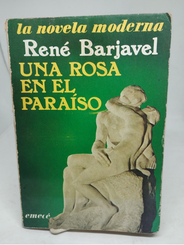 Una Rosa En El Paraíso. Barjavel.(1247)