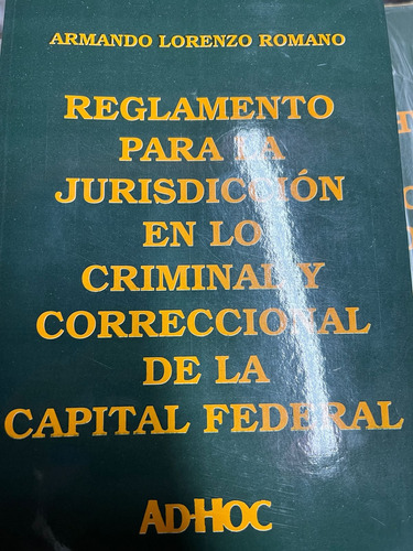 Reglamento Para La Jurisdicción En Lo Criminal Y Correcional