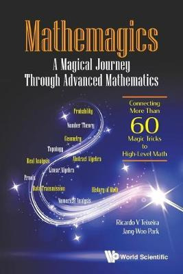 Libro Mathemagics: A Magical Journey Through Advanced Mat...