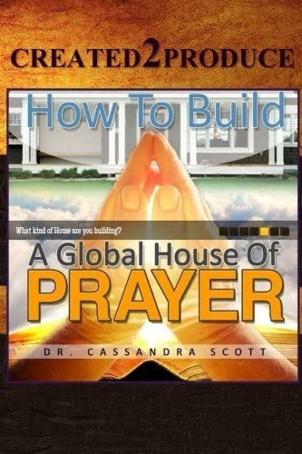 Libro: En Ingles Created2produce A Global House Of Prayer