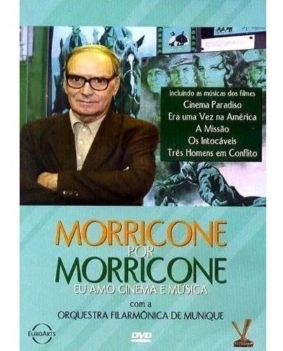 Morricone Por Morricone - Eu Amo Cinema E Música - Dvd Versão do álbum Estandar