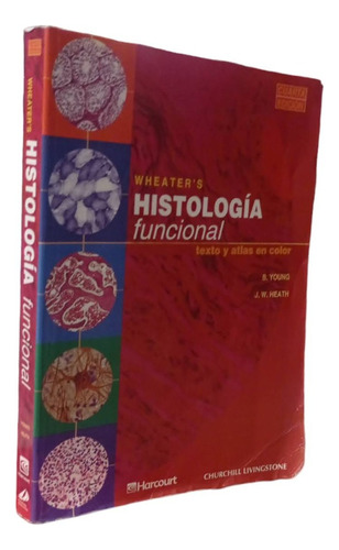 Wheater's Histologia Funcional Young  Churchil Livingstone