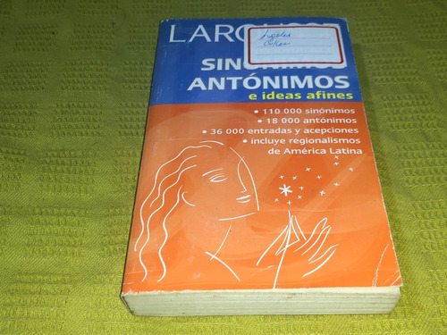 Diccionario De Sinónimos Antónimos E Ideas Afines - Larousse