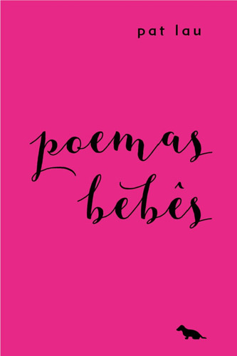 Poemas bebês, de Lau, Pat. Editorial Silvia Cesar Ribeiro Editora e Importadora ME, capa mole em português, 2016