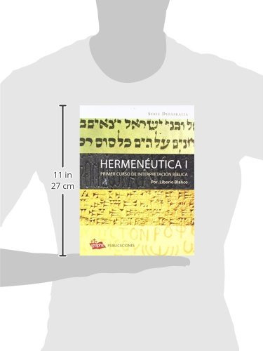 Hermenéutica I: Primeros Cursos De Interpretación Bíblica