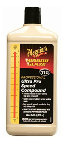 Meguiar's M11032 Espejo Glaze Ultra Pro Speed Compuesto