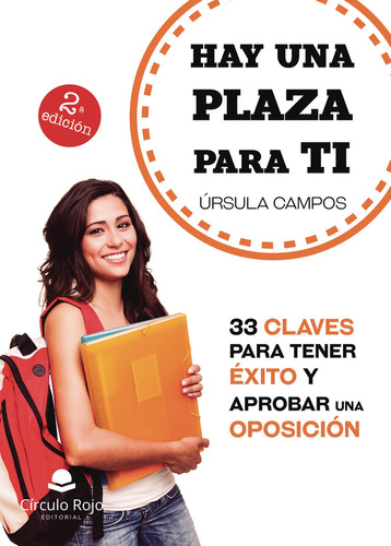 Hay una plaza para ti, de Campos  Úrsula.. Grupo Editorial Círculo Rojo SL, tapa blanda, edición 1.0 en español