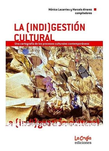 La (indi)gestión Cultural