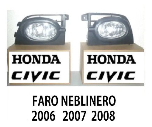 Carello Faro Neblinero Lh Honda Civic Emotion  2006 2008 