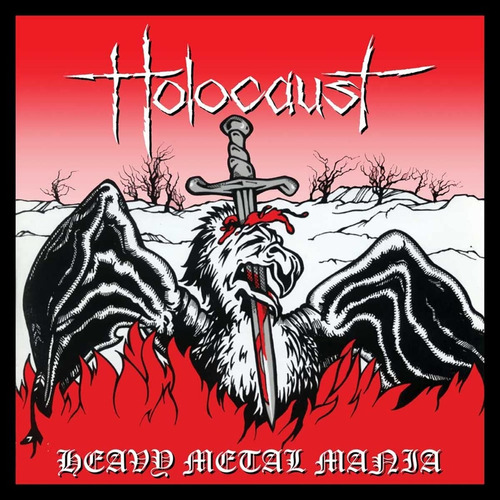 Holocaust Heavy Metal Mania: The Complete Recordings Volume 