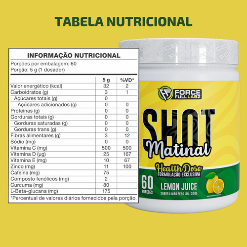 Shot Matinal Health Dose Cúrcuma, Cafeína, Vitaminas C, D, E, L-beta Glucana - 300g, 60 Porções - Force Full Labz