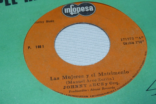 Jch- Johnny Arce Las Mujeres Y El Matrimonio Cumbia 45 Rpm