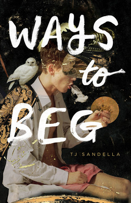 Libro Ways To Beg - Sandella, T. J.