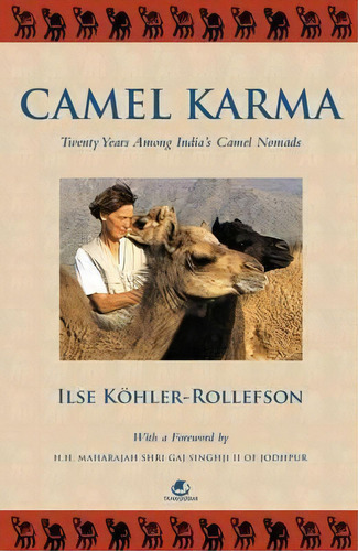 Camel Karma, De Ilse Kohler-rollefson. Editorial Westland Books Pvt Ltd, Tapa Blanda En Inglés