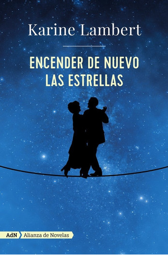 Libro Encender De Nuevo Las Estrellas (adn) - Lambert, Ka...
