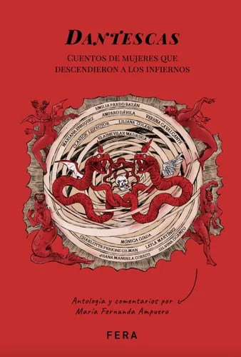 Dantescas - Cuentos De Mujeres Que Descendieron A Los Infier
