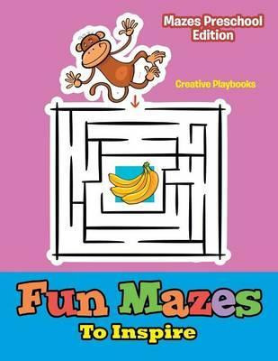 Libro Fun Mazes To Inspire - Mazes Preschool Edition - Cr...