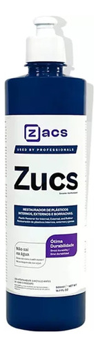 Zucs Restaurador De Plástico Interno Externo Zacs 500ml *