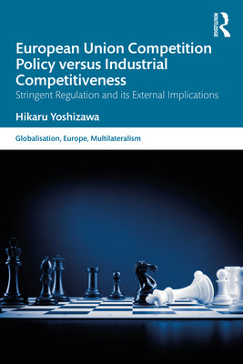 Libro European Union Competition Policy Versus Industrial...