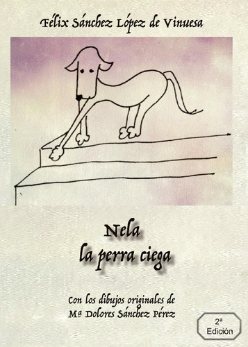 Nela, La Perra Ciega, de Sánchez López de Vinuesa , Félix.., vol. 1. Editorial Punto Rojo Libros S.L., tapa pasta blanda, edición 1 en español, 2020