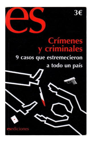 Novela: Crímenes Y Criminales. Autor: Antología.