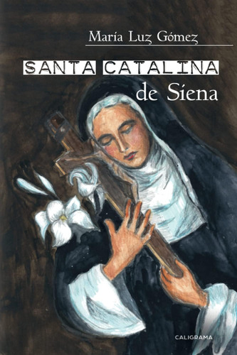 Libro: Santa Catalina Siena (spanish Edition)