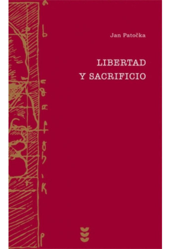 Libro.- Libertad Y Sacrificio