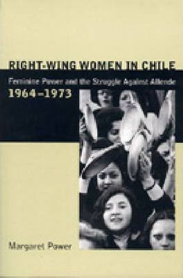 Libro Right-wing Women In Chile - Margaret Power