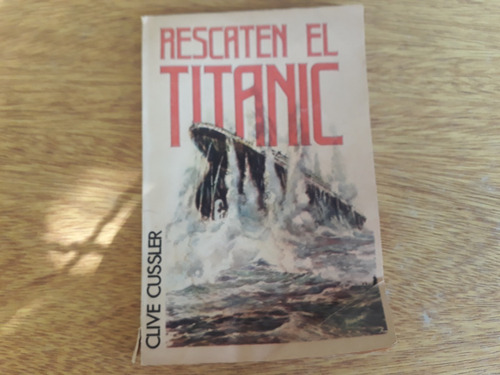 Libro Rescaten Al Titanic Clive Cussler Anuario D'artagnan 9