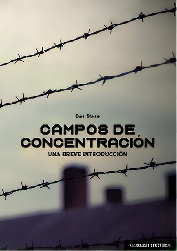 Campos De Concentraciãâ³n, De Stone, Dan. Editorial Comares, Tapa Blanda En Español