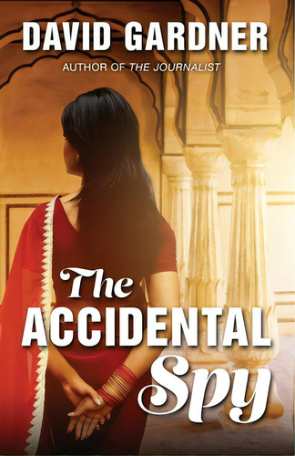 The Accidental Spy, De Gardner, David. Editorial Encircle Pubn Llc, Tapa Blanda En Inglés