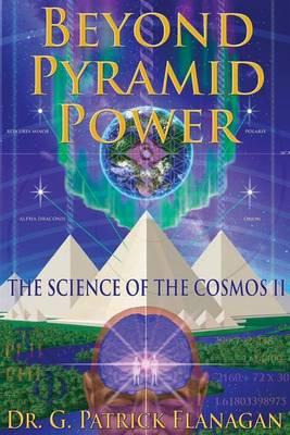 Libro Beyond Pyramid Power - The Science Of The Cosmos Ii...
