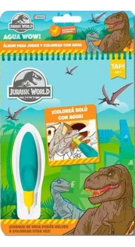 Jurassic - Agua Wow - Tapi Art - Incluye Lapiz Magico De A 